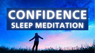 10 Minute Sleep Meditation - BECOME ULTRA Self Confident