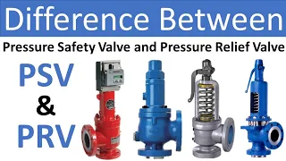 Difference between PSV and PRV | Pressure Safety Valve | Pressure Relief Valve | PSV vs PRV.