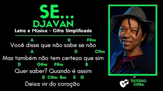 SE - DJAVAN (Cifra Simplificada) | Como tocar no violão fácil música letra - Clássico MPB