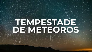 Tudo sobre a TEMPESTADE de Meteoros Tau Herculideas | 31 de Maio de 2022