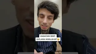 Vagadan qızıl məsləhətlər part 3