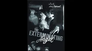 El Angel Exterminador (The Exterminating Angel)  is Bizarre and You Should Watch It