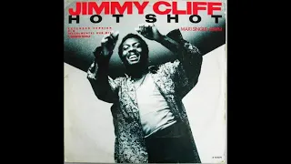 Jimmy Cliff – Hot Shot ( Extended Version ) 1985