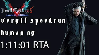 Devil May Cry 5 Special Edition Speedrun -  NG Vergil Human - 1:11:01