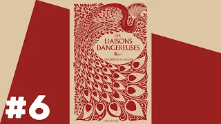 Les Liaisons Dangereuses - Livre Audio #6