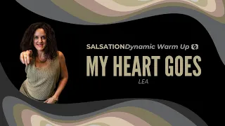 My Heart Goes | SALSATION® Dynamic Warm Up by SEI LEA