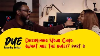 Episode 5 | Disciplining Your Child: What are the rules? | DPP | Season 1 - PART B