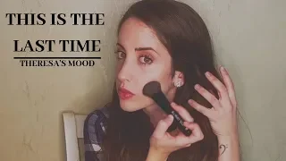 THIS IS THE LAST TIME - cover by TERESA MOOD