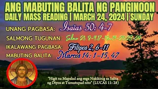 FSMJ | MARCH 24, 2024 | DAILY MASS READING | ANG MABUTING BALITA NG PANGINOON | ANG SALITA NG DIYOS