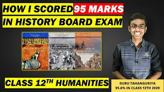 How to Score Good Marks in History | Class 12 Humanities / Arts | Board Exam CBSE 2021-22