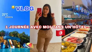 VLOG : 1 JOURNÉE AVEC MOI DANS UN HÔTEL À SOUSSE 🇹🇳⛱☀️