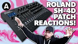 Roland SH-4D Patch Reactions - What Does It Sound Like?