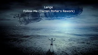 Lange - Follow Me (Darren Porter's Rework)