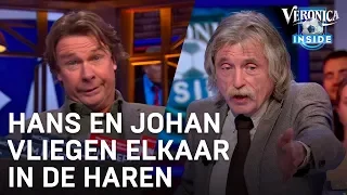 Hans en Johan vliegen elkaar in de haren | VERONICA INSIDE