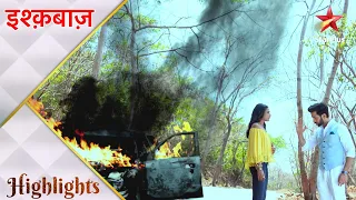 Ishqbaaz | Anika burns Shivaay's car!