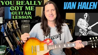 Van Halen You Really Got Me - Guitar Lesson - Tips And Tricks In The World Of Van Halen
