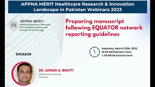Preparing manuscript following EQUATOR network reporting guidelines - Healthcare Research Webinar 2