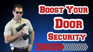 Security Boost In 5 minutes - Door Reinforcement