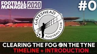 Football Manager 2020 | Clearing the Fog on the Tyne | Episode 0