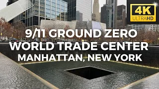 4K 9/11 GROUND ZERO WORLD TRADE CENTER WALKING TOUR / MANHATTAN, NEW YORK