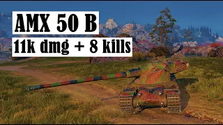 AMX 50b 11k dmg + 8 kills 💥 BEST WORLD OF TANKS FIGHTS