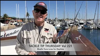 Tackle Tip Thursday Vol. 221 (Bluefin Tuna Lures for Daytime)