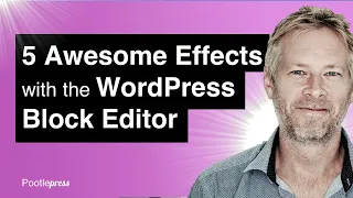 Five awesome WordPress page effects created with the Gutenberg Block Editor