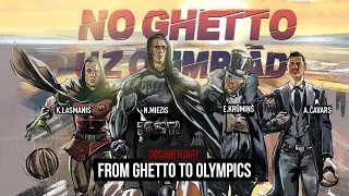 Documentary "From Ghetto to Olympics"  2019 (RUS, ENG subtitles)