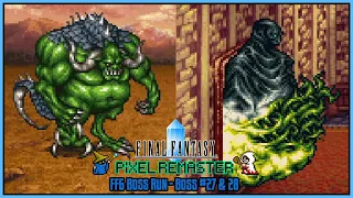 Final Fantasy Pixel Remaster Boss Run – Final Fantasy VI Boss #27 & 28