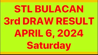 STL BULACAN RESULT 3rd DRAW April 6, 2024 TODAY | STL JUETENG PARES RESULT TODAY