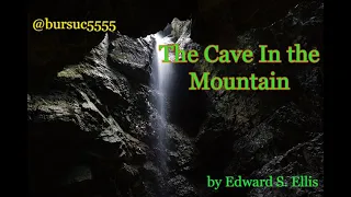 The Cave In the Mountain