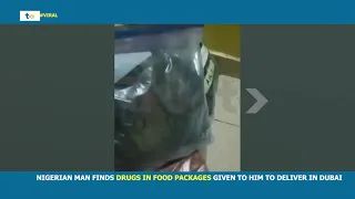 Nigerian Man Finds Drugs In Food Packages Given To Him To Deliver In Dubai | TRUST TV