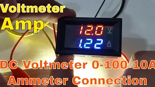 DC Digital Voltmeter Ampmeter 0-100v !0A How to Connect DC Volt Ampmeter with Power Supply