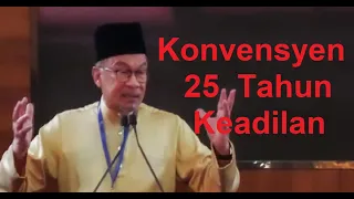 (Terkini) Anwar Ibrahim: Ucapan Penuh Konvesyen 25 Tahun KEADILAN Di Shah Alam