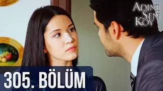 @adinisenkoydizi  305. Bölüm