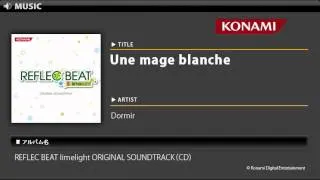 Une mage blanche/REFLEC BEAT limelight ORIGINAL SOUNDTRACK