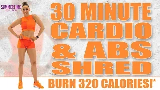 30 Minute Cardio and Abs Shred 🔥Burn 320 Calories!* 🔥Sydney Cummings