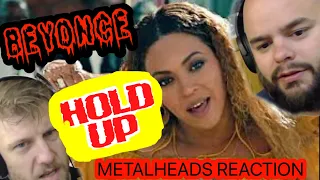 Yep she mad ! | BEYONCE - HOLD UP | Metalheads Reaction