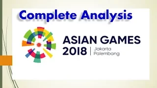 Asian Games 2018 complete analysis, winner list, important questions for exam.
