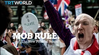 Mob Rule: The New Political Norm?