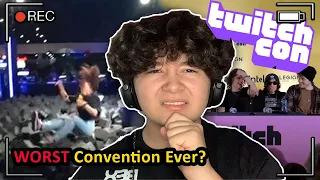 TwitchCon Was A MESS...