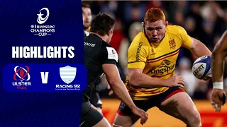 Instant Highlights - Ulster Rugby v Racing 92 Round 2 │ Investec Champions Cup 2023/24
