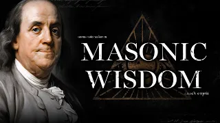 100 Ancient Freemasons' Life Lessons to Create Advantages in Life | Inspirational video |Wise wisdom