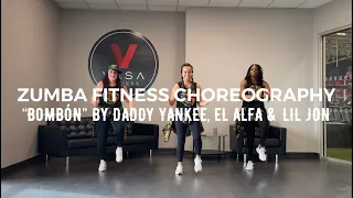 “Bombón” by Daddy Yankee, El Alfa & Lil Jon — Zumba Fitness Choreography