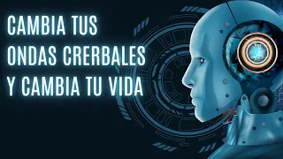 Ep 15 - Cambia tus ondas cerebrales y cambia tu vida 🧠🙌