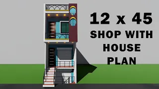 Besment shop with house design,3D 12*45 makan ka naksha,3D 12 by 45 ghar ka naksha,3Ddukan ka naksha