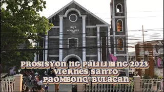Prosisyon ng Paglilibing • Viernes Santo 2023 • Paombong, Bulacan