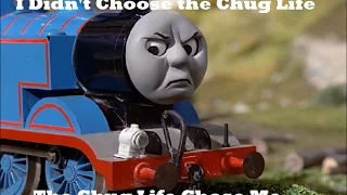 Thomas the Dank Engine Chug Life Compilation #1