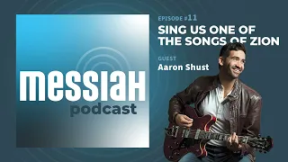 Sing Us One of the Songs of Zion | Aaron Shust