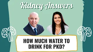 What is the ideal amount of water to drink in Polycystic Kidney Disease?